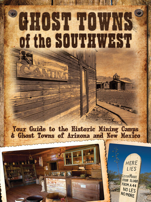 Title details for Ghost Towns of the Southwest by Jim Hinckley - Wait list